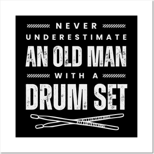 Funny Saying Art For Dad Grandpa Old Man Drummer Rock Music Posters and Art